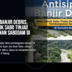 antisipasi-banjir-debris-sabodam-sumbar-ditinjau