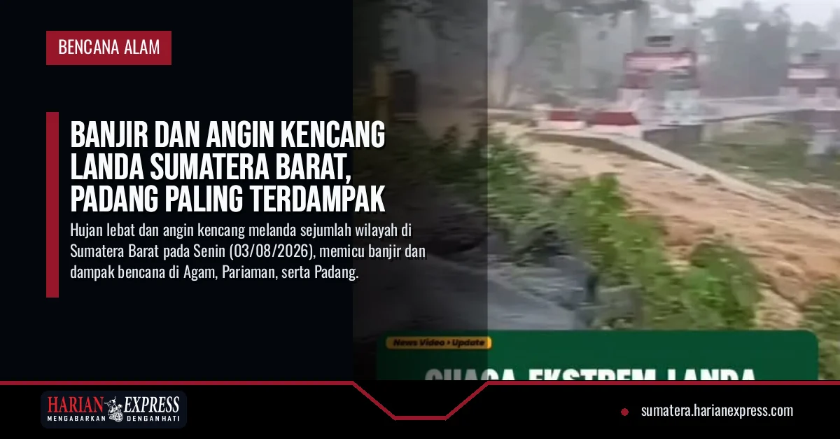 Banjir dan Angin Kencang Landa Sumatera Barat, Padang Paling Terdampak
