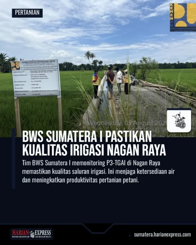 BWS Sumatera I Pastikan Kualitas Irigasi Nagan Raya