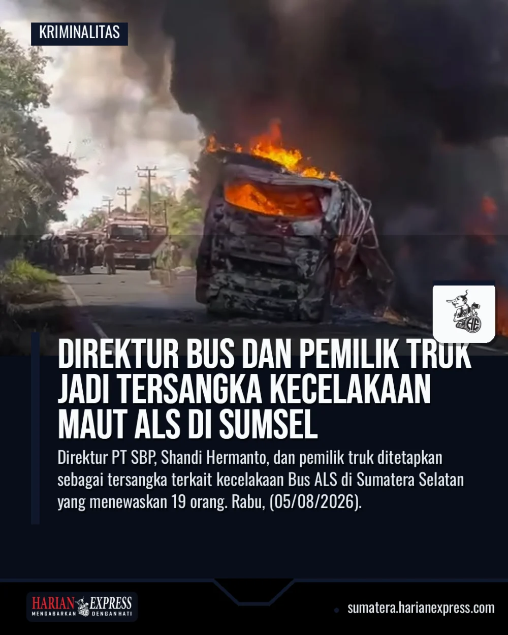 Direktur Bus dan Pemilik Truk Jadi Tersangka Kecelakaan Maut ALS di Sumsel