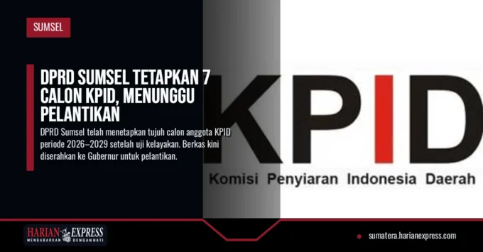 DPRD Sumsel Tetapkan 7 Calon KPID, Menunggu Pelantikan