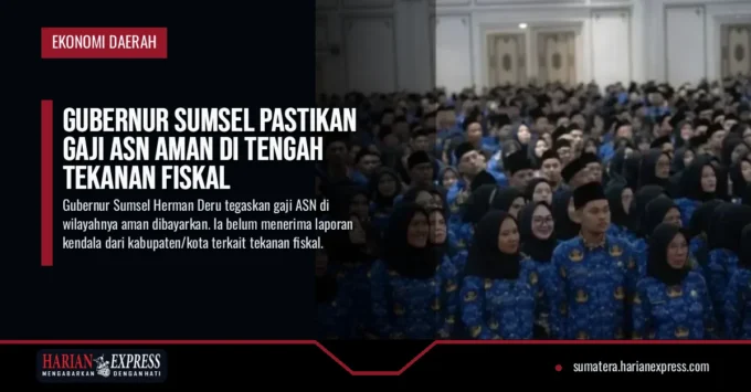 Gubernur Sumsel Pastikan Gaji ASN Aman di Tengah Tekanan Fiskal