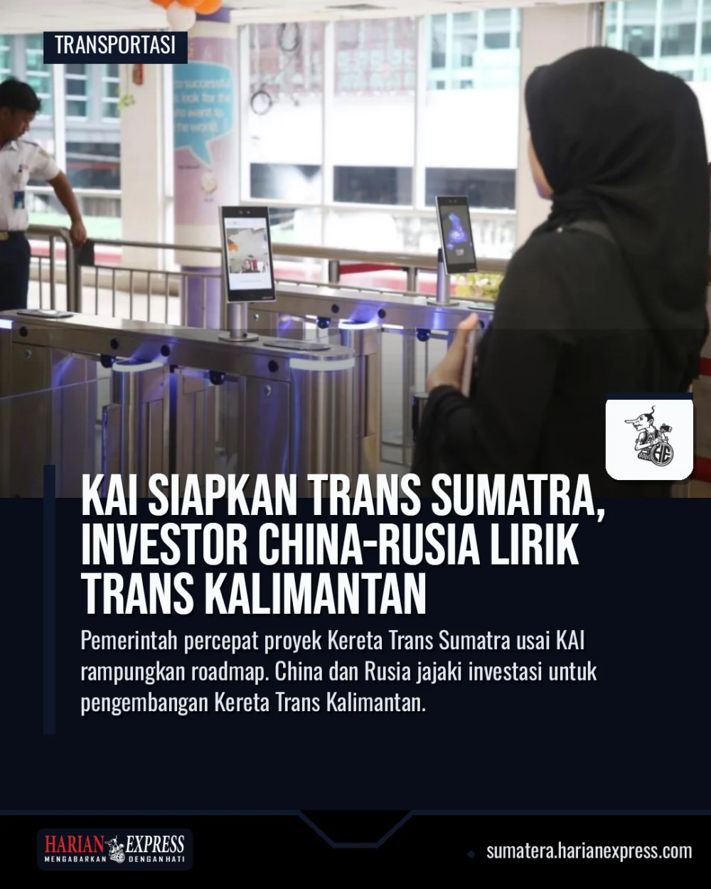 KAI Siapkan Trans Sumatra, Investor China-Rusia Lirik Trans Kalimantan