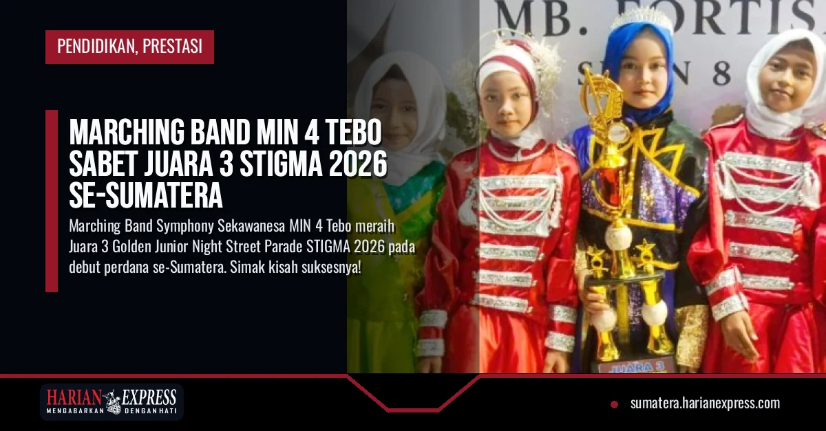 Marching Band MIN 4 Tebo Sabet Juara 3 STIGMA 2026 Se-Sumatera