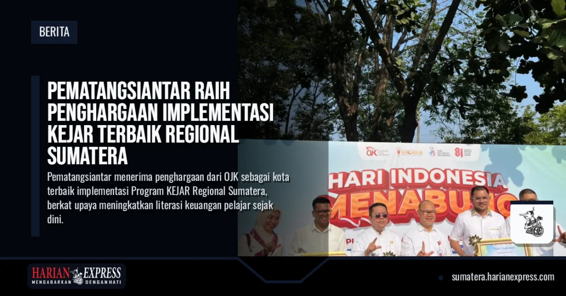 Pematangsiantar Raih Penghargaan Implementasi KEJAR Terbaik Regional Sumatera