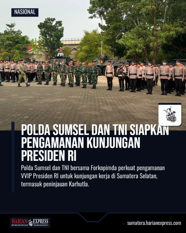 Polda Sumsel dan TNI Siapkan Pengamanan Kunjungan Presiden RI