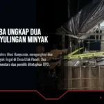 Polres Muba Ungkap Dua Lokasi Penyulingan Minyak Ilegal