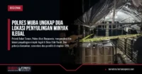 Polres Muba Ungkap Dua Lokasi Penyulingan Minyak Ilegal