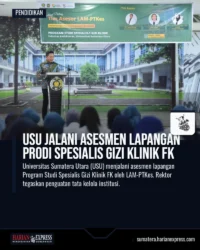 USU Jalani Asesmen Lapangan Prodi Spesialis Gizi Klinik FK