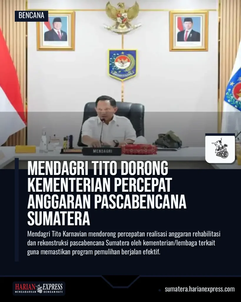 Mendagri Tito Dorong Kementerian Percepat Anggaran Pascabencana Sumatera